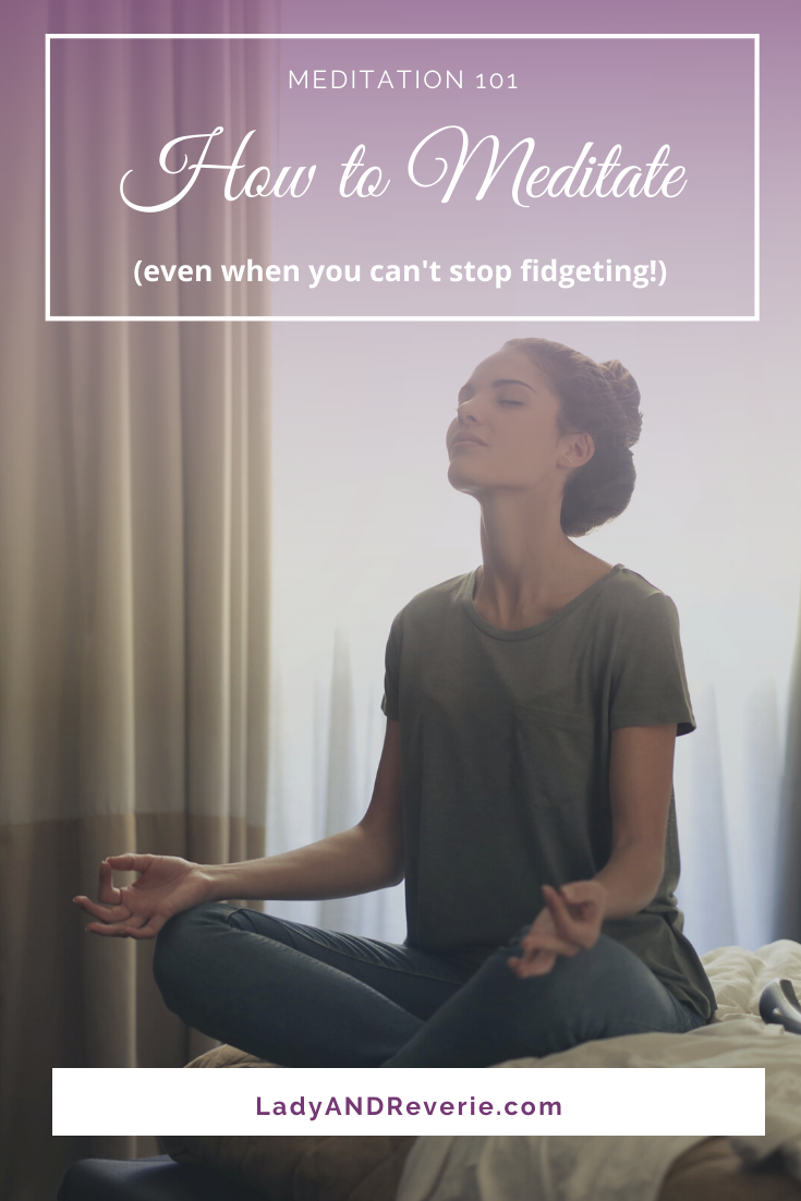 Meditation 101: The Beginner’s Guide for How to Meditate