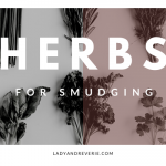 Common Herbs Used in Smudging Ceremonies (Besides Sage)